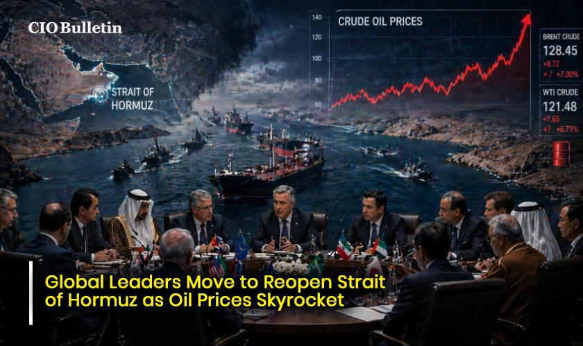Global Leaders Move to Reopen Strait of Hormuz as Oil Prices Skyrocket